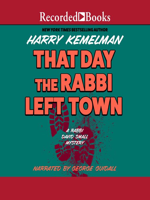 Title details for That Day the Rabbi Left Town by Harry Kemelman - Wait list